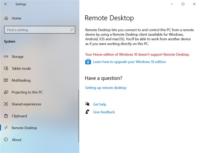 Windows 10 Home Edition não suporta o RDP. Windows 10 Home Edition não suporta o RDP.