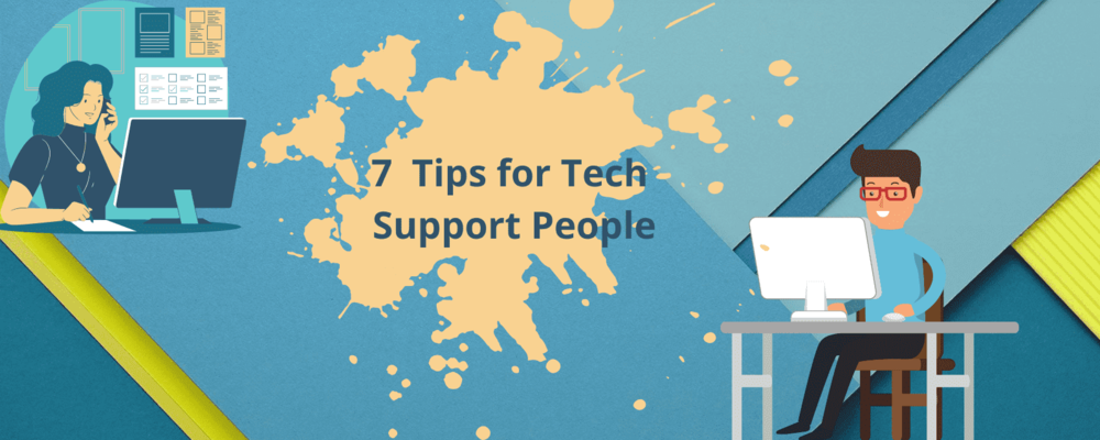 tips for tech support people