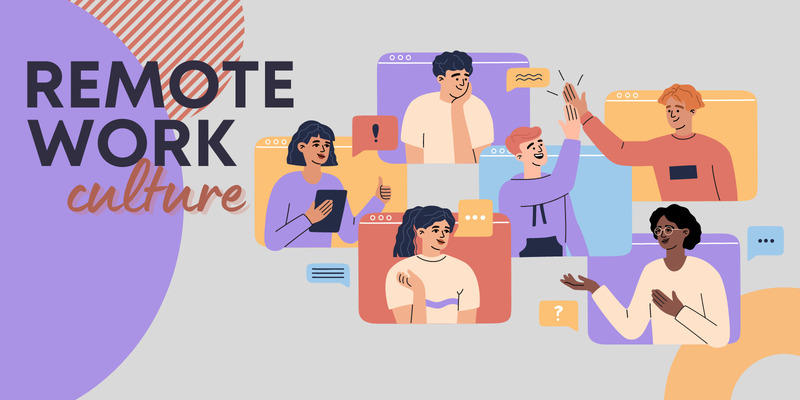 How to build a remote work culture and increase employees’ sense of value How to build a remote work culture and increase employees’ sense of value