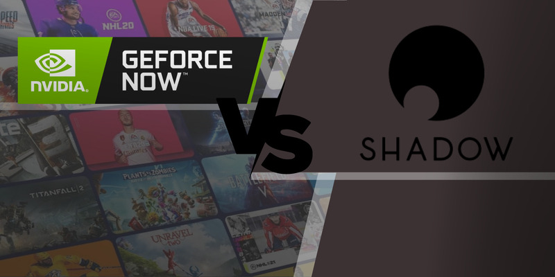 Shadow vs NVIDIA GeForce NOW