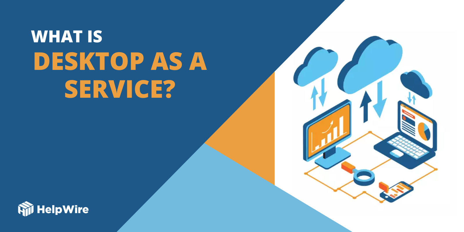 What is DaaS in Cloud Computing? What is DaaS in Cloud Computing?