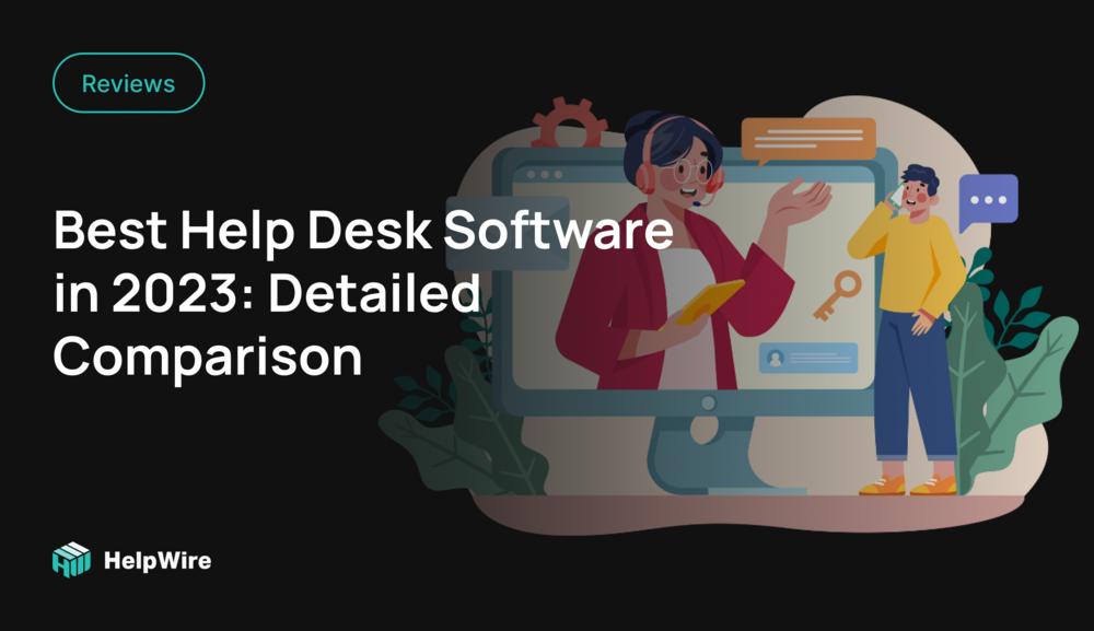 Remote help desk software Best help desk software