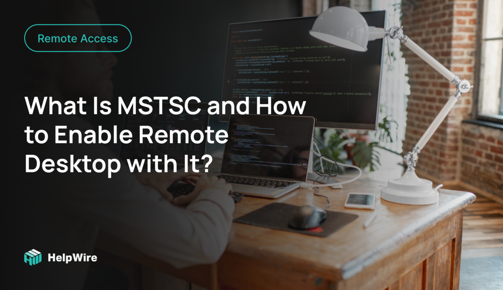 What Is MSTSC and How to Enable Remote Desktop with it What Is MSTSC and How to Enable Remote Desktop with it