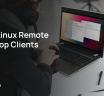 Best remote desktop clients Linux