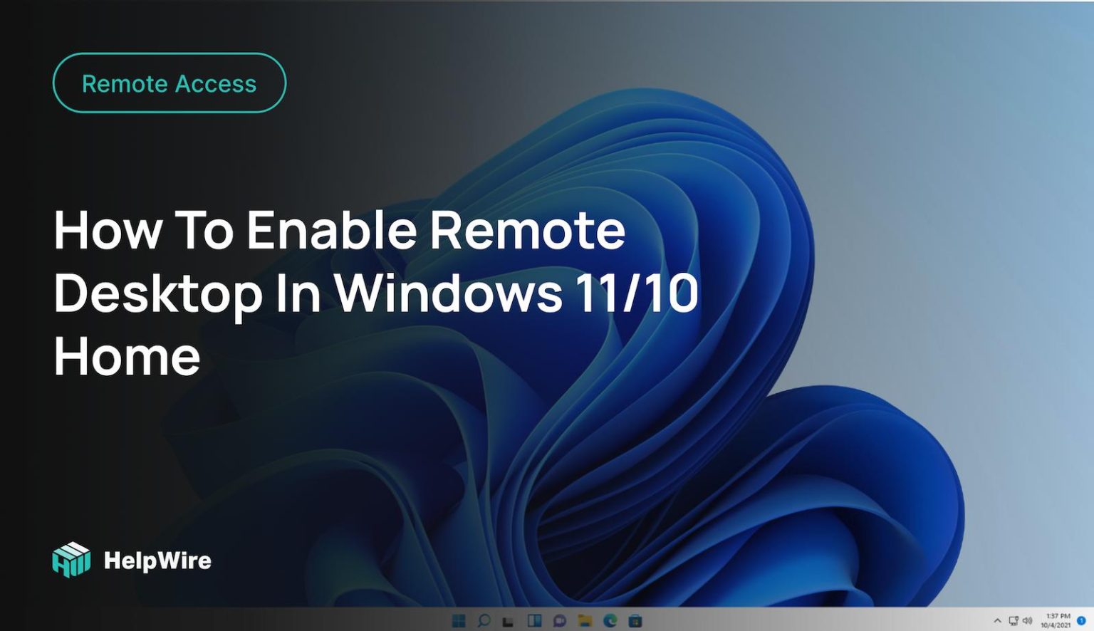 How to Enable Windows 10/11 Home Remote Desktop Feature