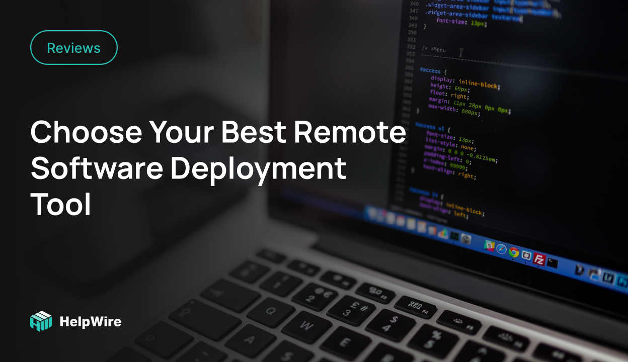 Best 10 Apps for Remote Software Deployment Best 10 Apps for Remote Software Deployment