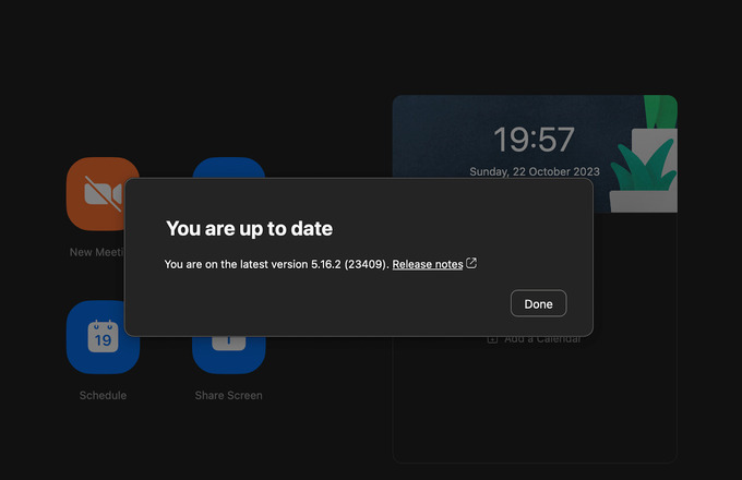 Make sure you’re using the last Zoom version