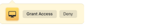 Access control buttons labeled Grant Access and Deny for remote desktop sessions.