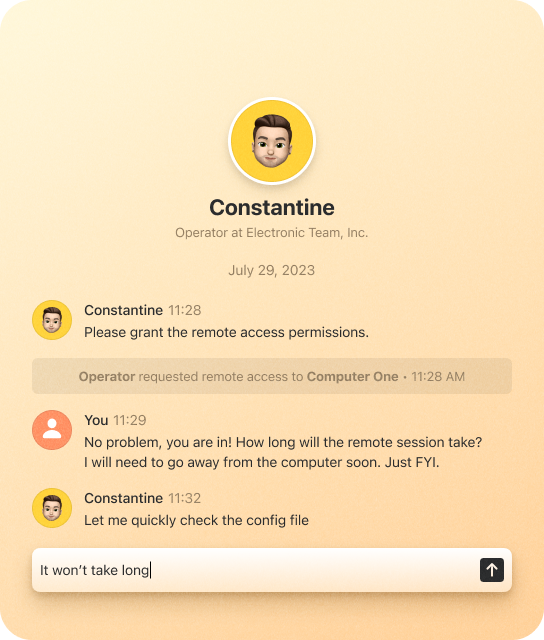 Message clients instantly in a convenient built-in support chat